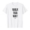 Aerosmith Walk This Way Unisex T-Shirt