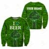 Beer Lover – ST.PATRICK DAY Custom Name Sweatshirt