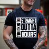 Car Lover – Trucker Straight Outta Hours T-Shirt