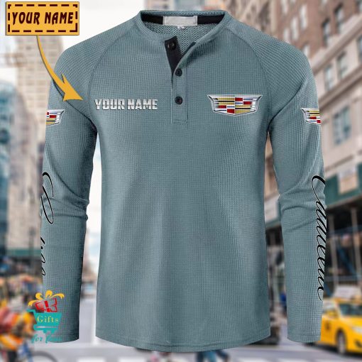 Cadillac Custom Name New Edition Henley Long Sleeve Shirt