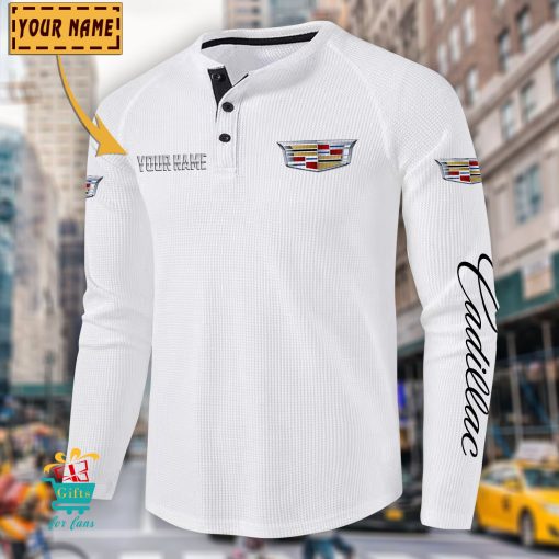 Cadillac Custom Name New Edition Henley Long Sleeve Shirt