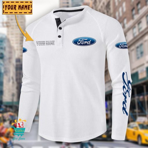 Ford Custom Name New Edition Henley Long Sleeve Shirt