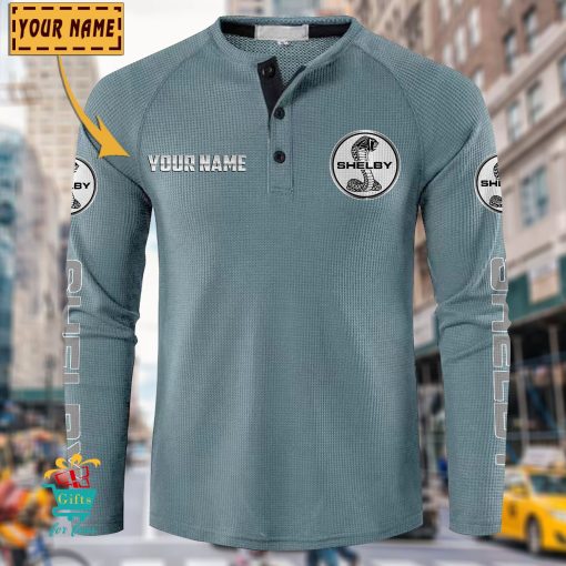 Ford Shelby Custom Name New Edition Henley Long Sleeve Shirt
